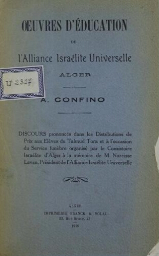 Oeuvres d'éucation de l'Alliance Israélite Universelle : Alger; discours prononcés dans les Distributions de Prix aux Elèves du Talmud Tora
